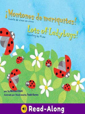 cover image of ¡Montones de mariquitas!/Lots of Ladybugs!